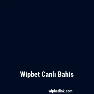 Wipbet Canlı Bahis