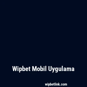 Wipbet Mobil Uygulama