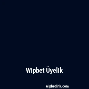 Wipbet Üyelik